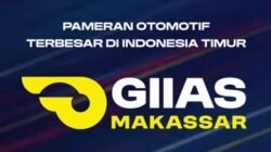 GIIAS Makassar 2026 Dibuka, Cek Harga Tiket dan Aturan Test Drive